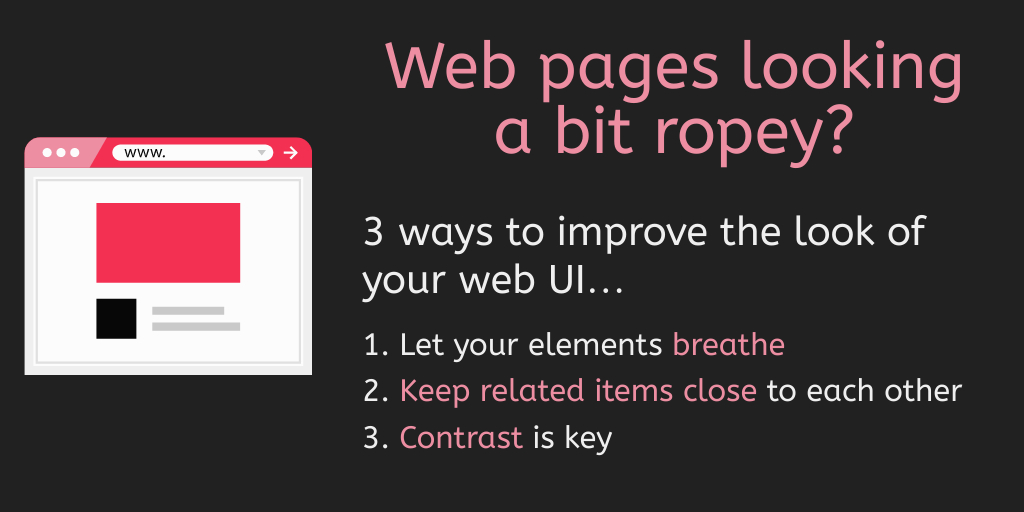 3 simple design tips to improve your Web UI