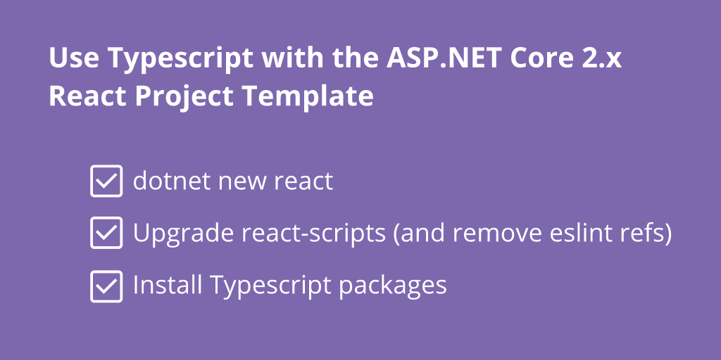 How to use Typescript with the ASP.NET Core 2.x React Project Template